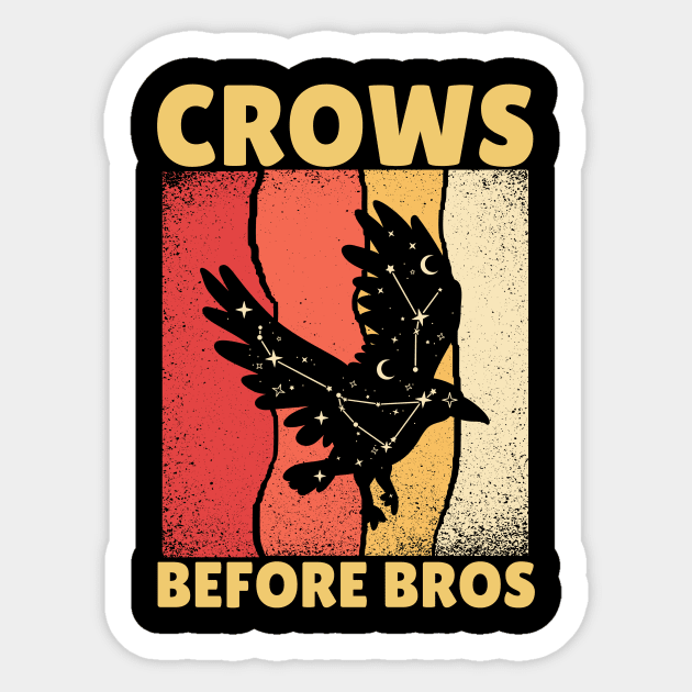 Crows Before Bros Sticker by The WYLD Tribe